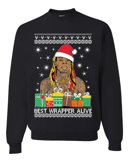 Ugly Christmas Crewneck Graphic Sweatshirt Best Wrapper Alive