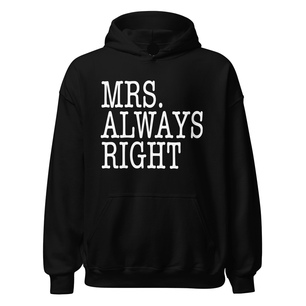 Mr. Right/Mrs. Always Right Relationship Hoodie Set Ultra Soft Blended Cotton Midweight Pullovers - TopKoalaTee