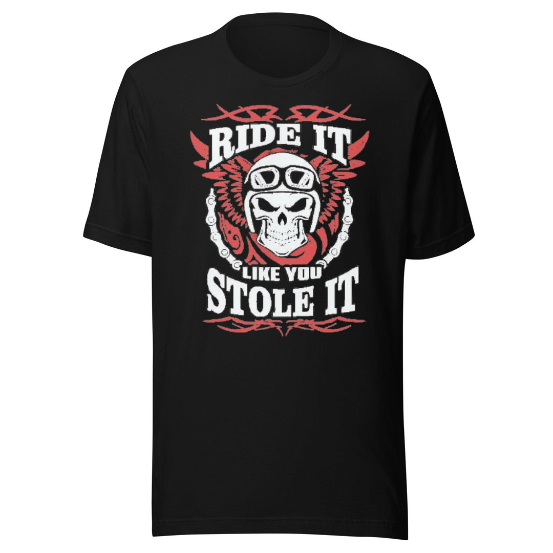 Biker T-shirt Ride It Like You Stole It Short Sleeve 100% Cotton Ultra Soft Crew Neck Top - TopKoalaTee