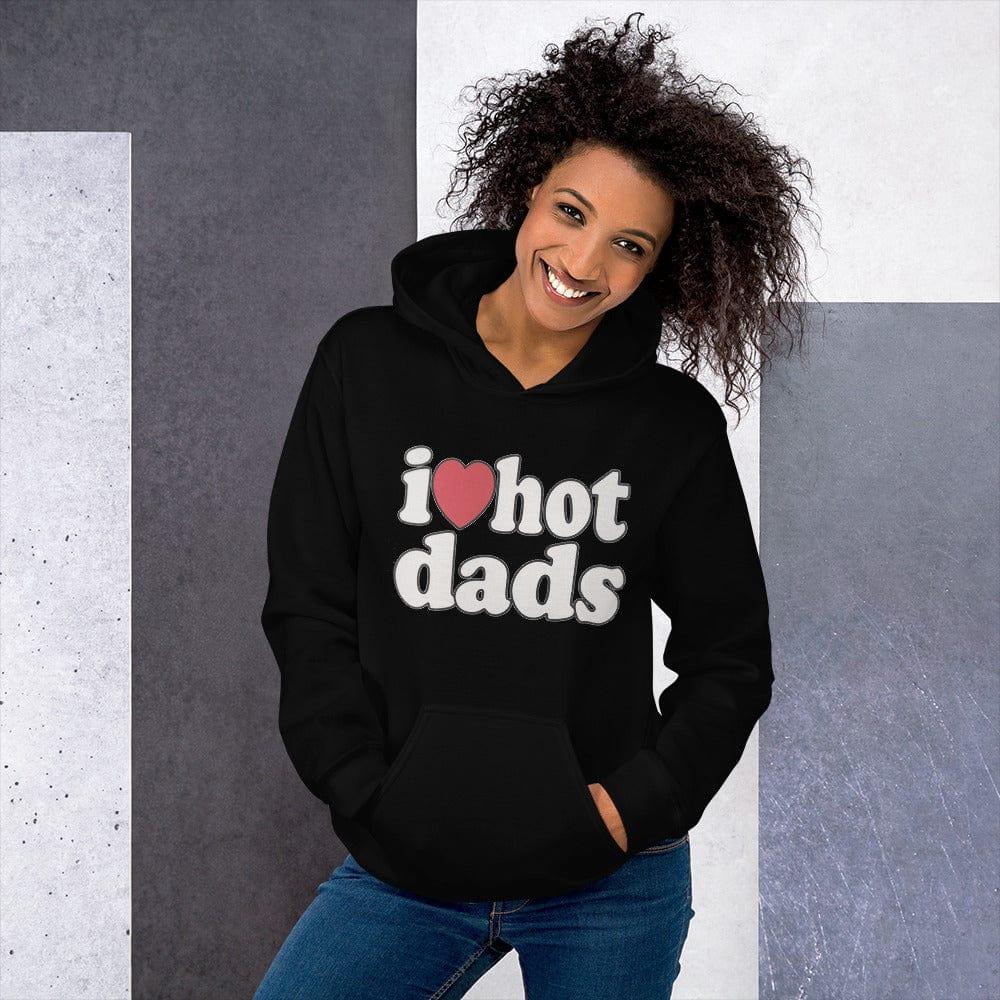 Casual Hoodie I Love Hot Dads with Heart Shaped Love Unisex Pullover - TopKoalaTee