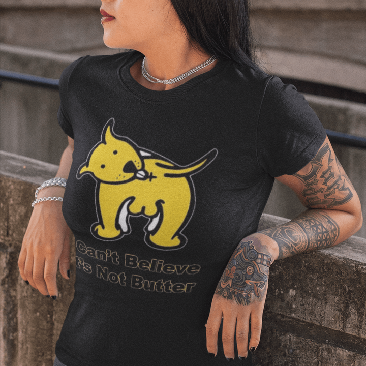 Dog Owner T-shirt I can't Beleive It's Not Butter Short Sleeve 100% Cotton Unisex Crew Neck Top - TopKoalaTee