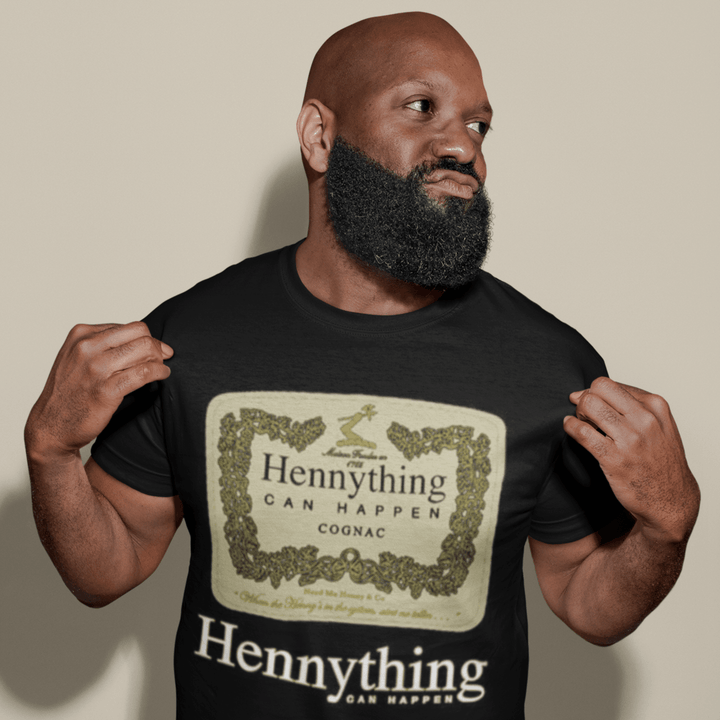 Hennesy T-shirt Hennything Can Happen Top Koala Unisex Tee - TopKoalaTee