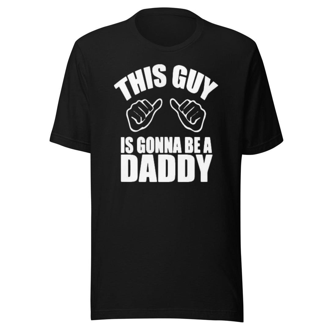 Family T-shirt This Guy Is Going To Be A Daddy Short Sleeve Ultra Soft Crew Neck Top - TopKoalaTee