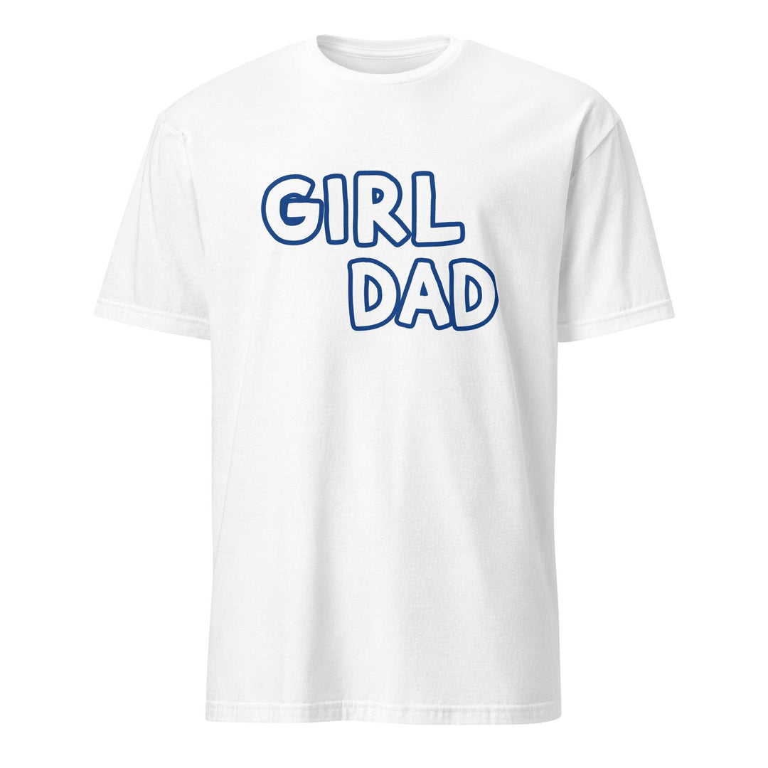 Father's Day T-Shirt Girl Dad DTG Printed Short Sleeve 100% Cotton Premium Crew Neck Top - TopKoalaTee