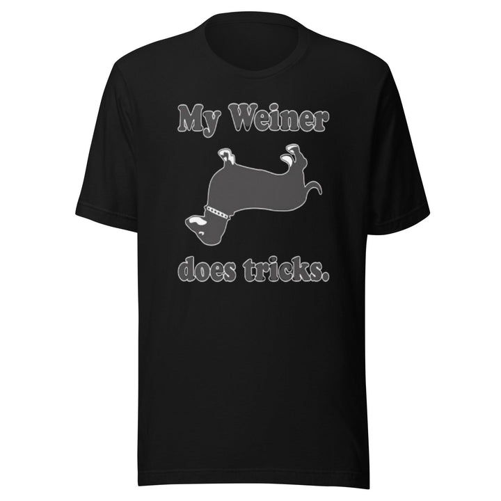 Funny Pet Owner T-shirt My Weiner Does Tricks Short Sleeve Crewneck Ultra Soft Cotton Top - TopKoalaTee