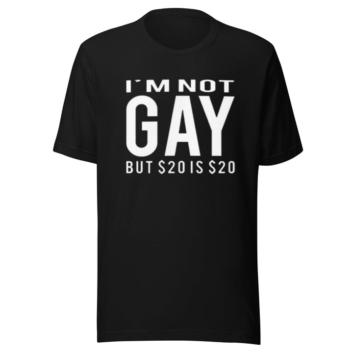 Funny T-shirt I'm Not Gay But a 20 is a 20 Top Koala Soft Style Tee - TopKoalaTee