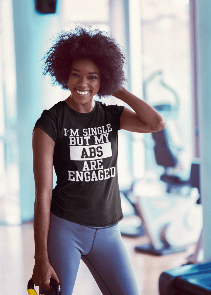 Gym T-shirt I'm Single But My Abs Are Engaged Lightweight Short Sleeve Crew Neck Top - TopKoalaTee