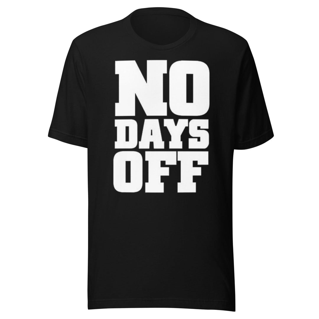 Gym T-shirt No Days Off Ultra Soft 100% Cotton Short Sleeve Crew Neck Top - TopKoalaTee