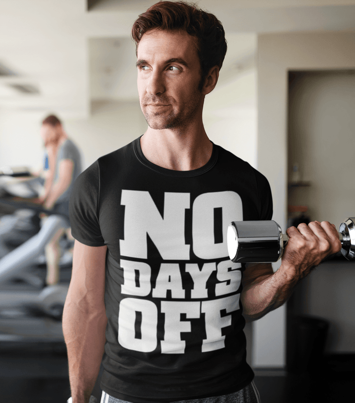 Gym T-shirt No Days Off Ultra Soft 100% Cotton Short Sleeve Crew Neck Top - TopKoalaTee