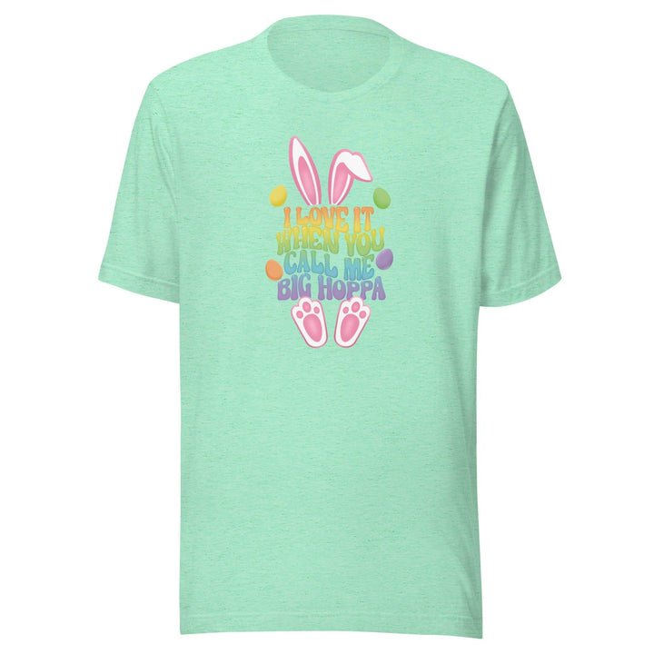 Easter T-shirt I Love it When you Call me Big Hoppa Top - TopKoalaTee