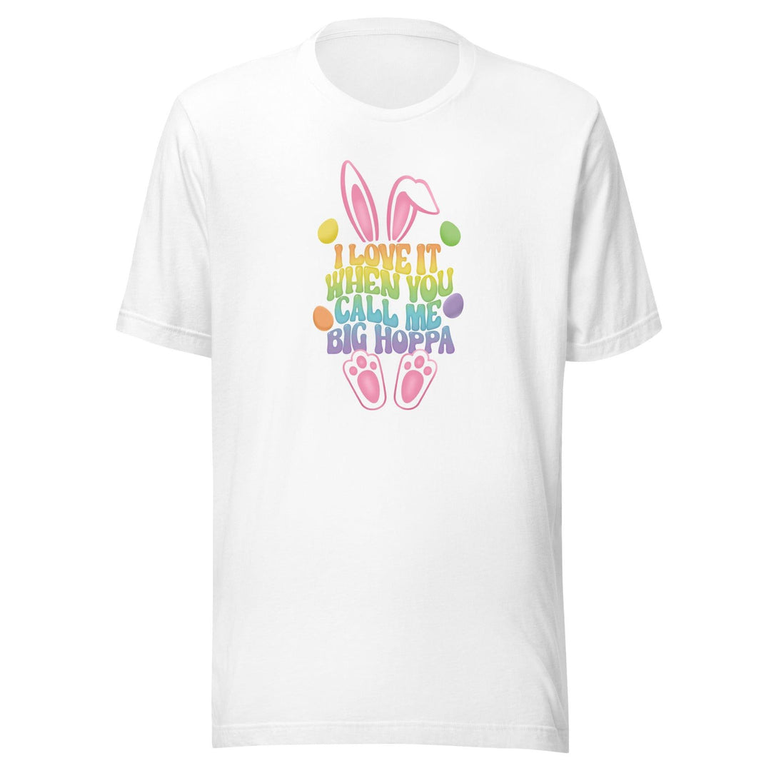 Easter T-shirt I Love it When you Call me Big Hoppa Top - TopKoalaTee