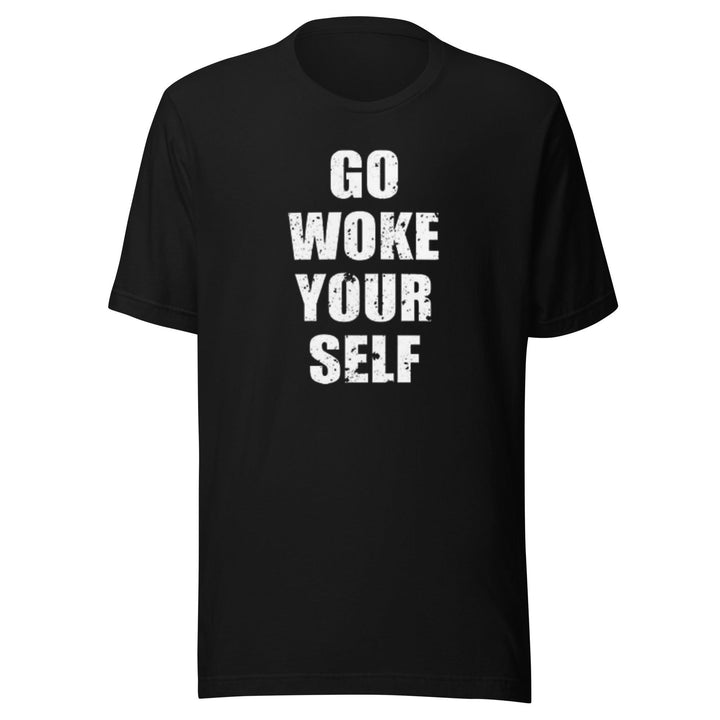 Humor T-Shirt Go Woke Yourself Short Sleeve Ultra Soft Cotton Crew Neck Unisex Top - TopKoalaTee