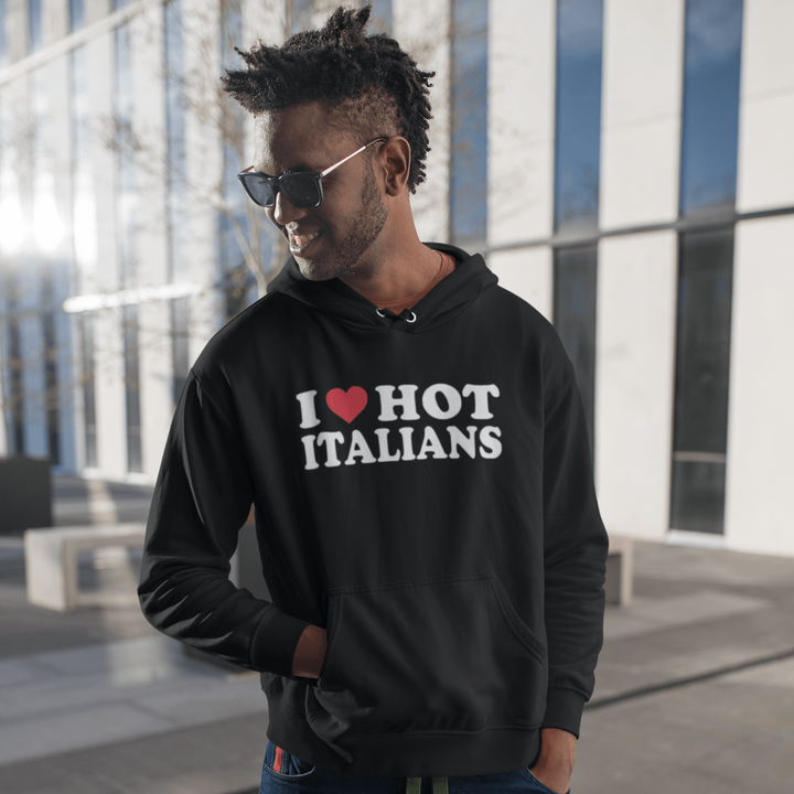 I Love Hot Italians Hoodie Soft Style Blended Cotton Top Koala Pullover - TopKoalaTee