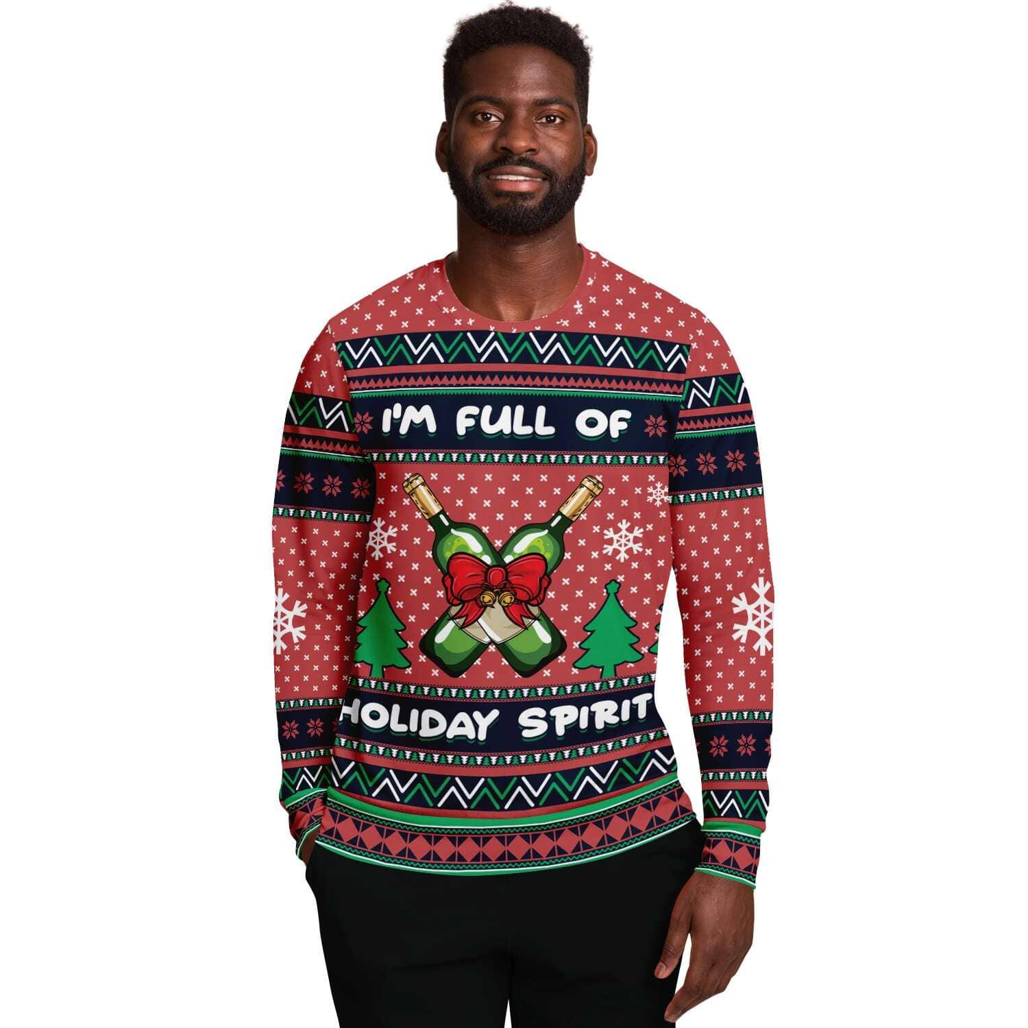 I'm full of Holiday Spirit Unisex Ugly Christmas Sweatshirt - TopKoalaTee