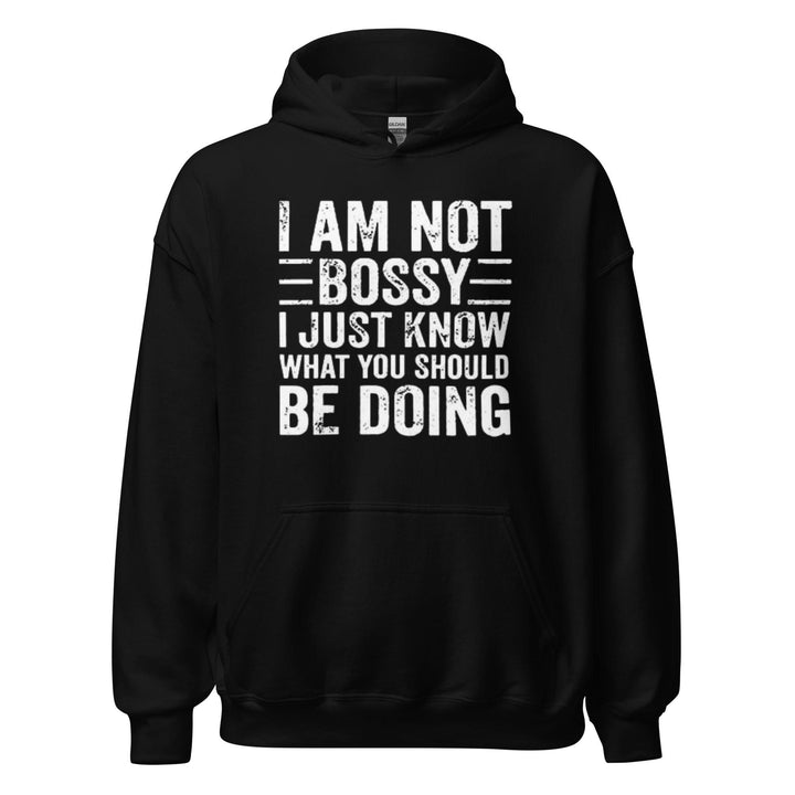 I'm Not Bossy I Just Know What I am Doing Midweight Blended Cotton Pullover - TopKoalaTee