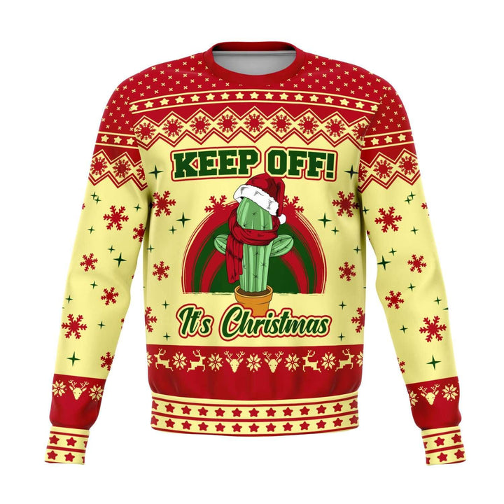 Keep Off its Christmas Unisex Ugly Christmas Sweatshirt