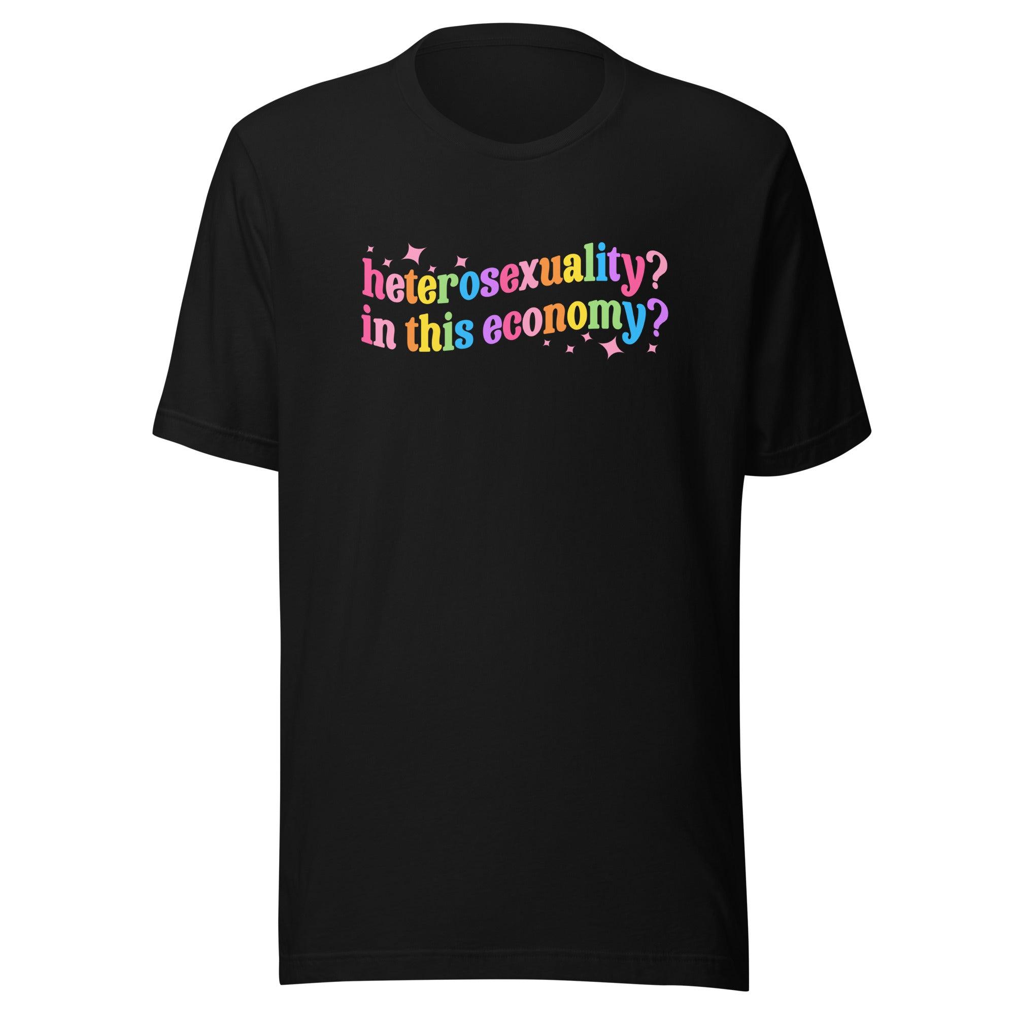 LGBTQ Humor T-shirt HeteroSexuality In thie Economy Top Koala Tee - TopKoalaTee