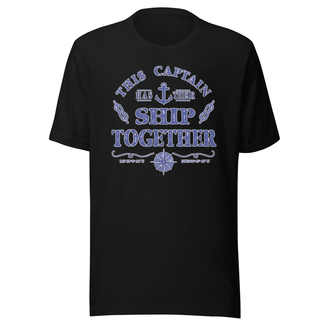 Marine Life T-shirt This Captain Has Their Ship Together Short Sleeve 100% Cotton Unisex Crew Neck Top - TopKoalaTee