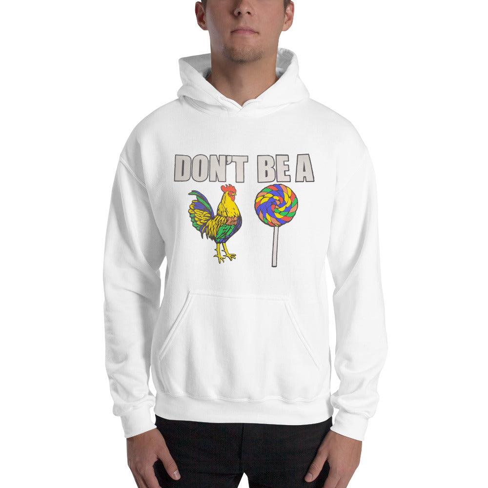 Midweight Blended Cotton Hoodie Don't be a Co*k Sucker Top Koala Pullover - TopKoalaTee