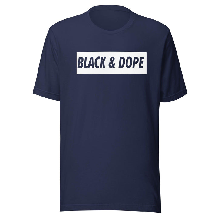 Black Pride T-shirt Black and Dope Short Sleeve Unisex Top - TopKoalaTee