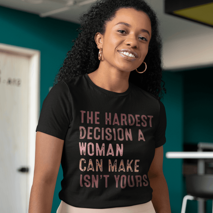 Pride T-shirt Hardest Decision A Women Can Make Isn't Yours Ultra Soft Crew Neck Top - TopKoalaTee