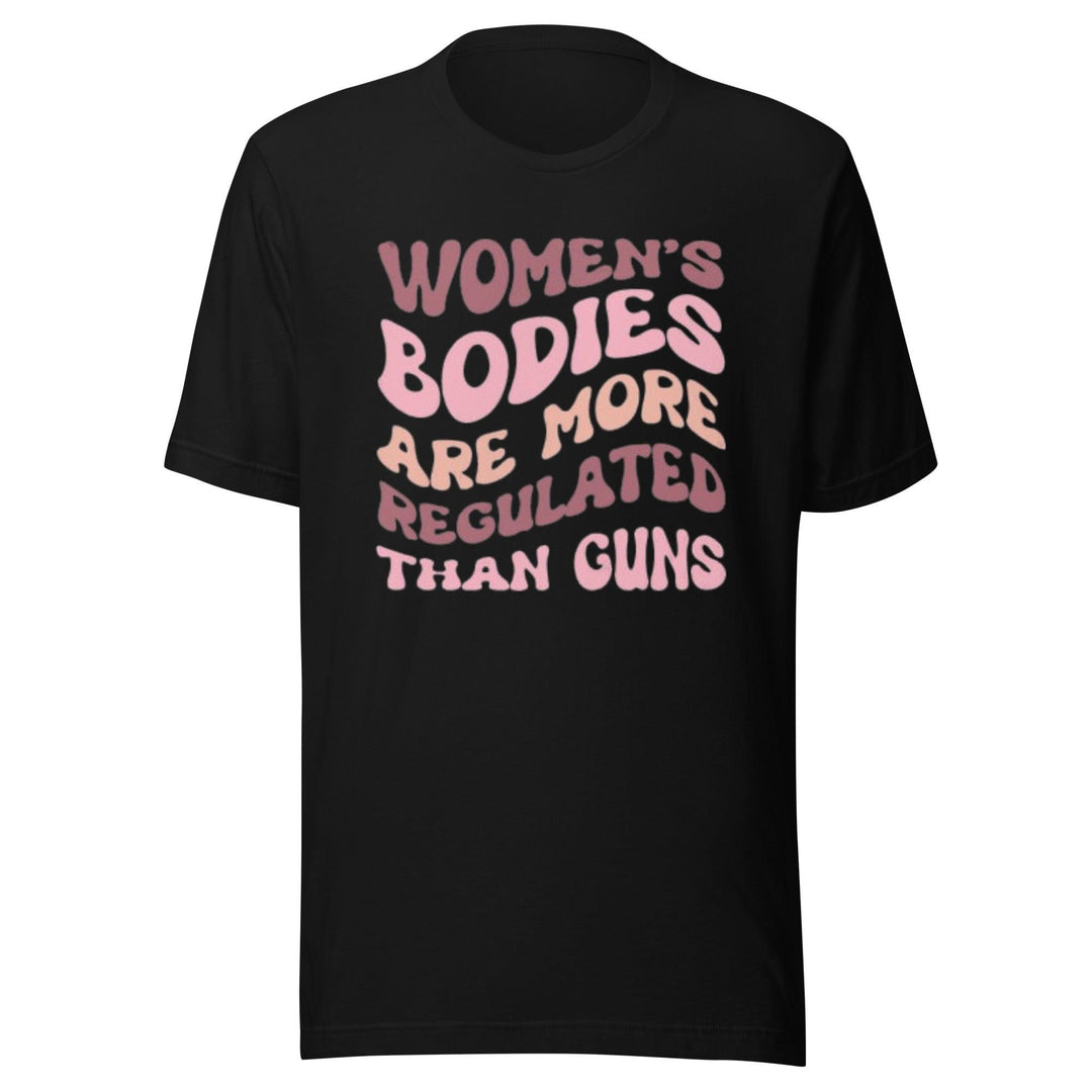 Pride T-shirt Women's Bodies Are More Regulated Than Guns Ultra Soft Crew Neck Top - TopKoalaTee