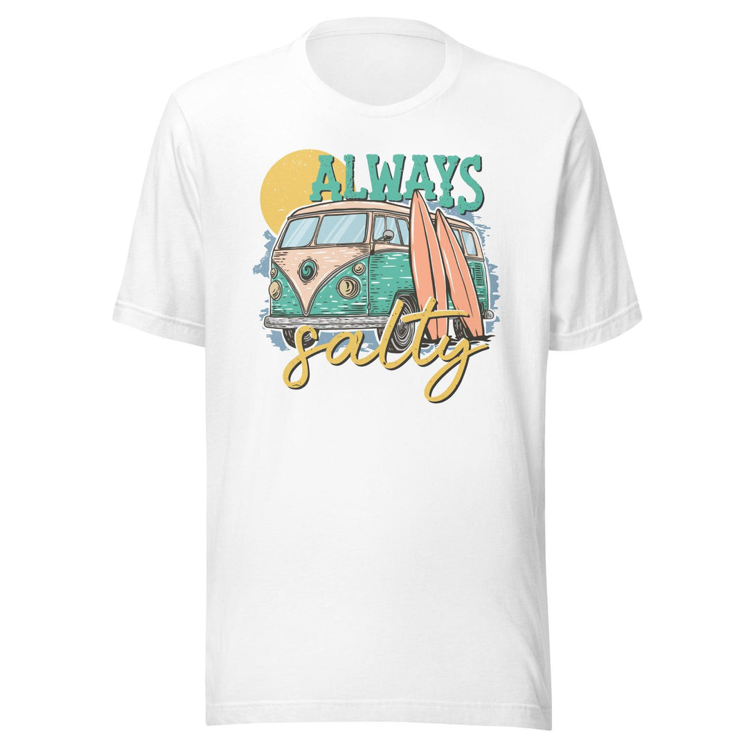 Seasonal T-Shirt Always Salty Short Sleeve Crew Neck DTG Printed Unisex Top - TopKoalaTee