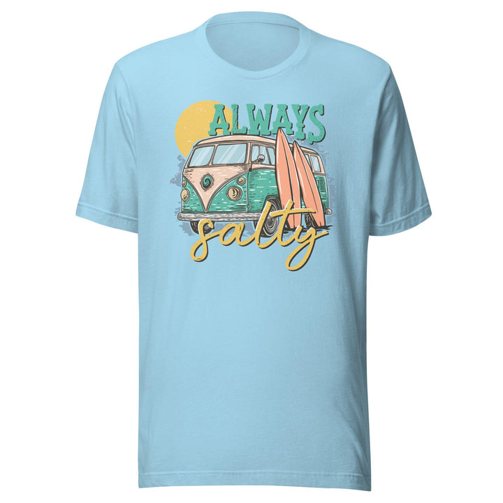 Seasonal T-Shirt Always Salty Short Sleeve Crew Neck DTG Printed Unisex Top - TopKoalaTee