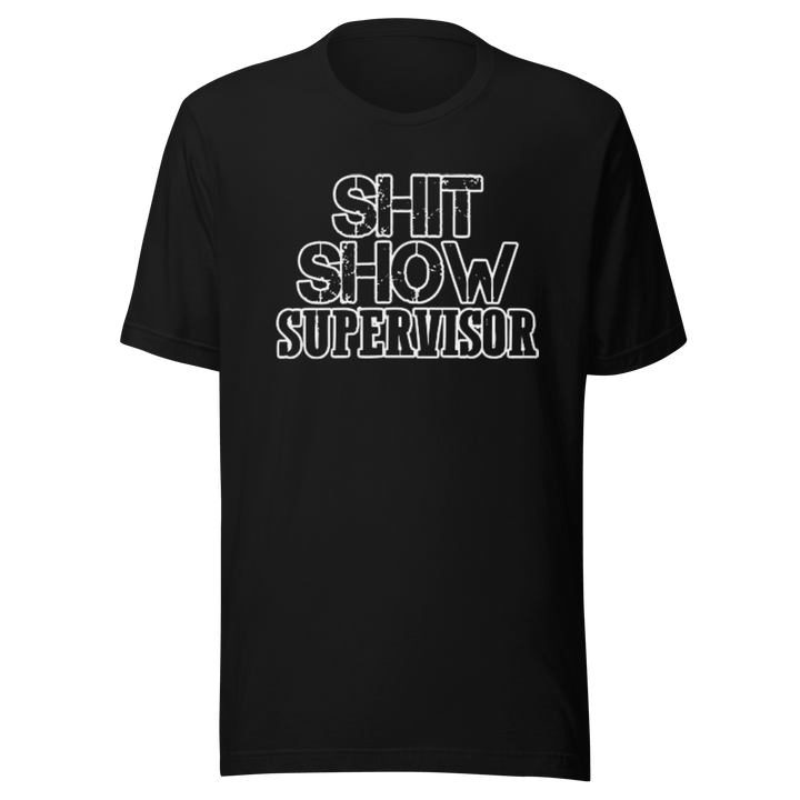 Short Sleve T-shirt Shit Show Supervisor Ultra Soft Cotton Unisex Crewneck Top - TopKoalaTee