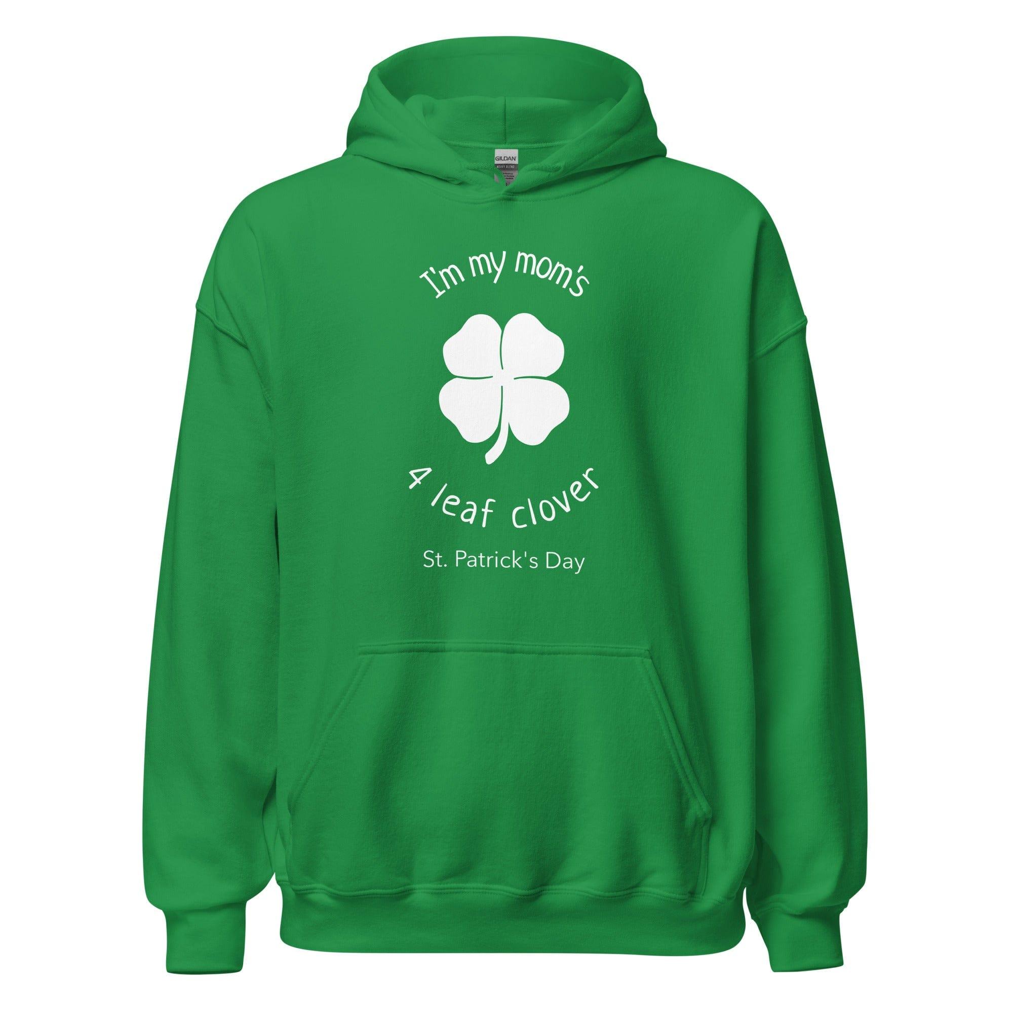 St. Patrick's Day I'm my Moms Four Leaf Clover Unisex Hoodie - TopKoalaTee