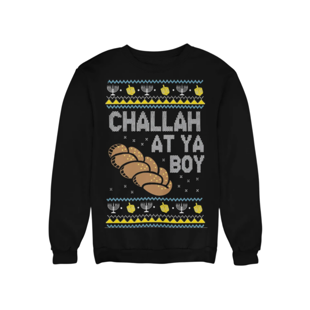 Ugly Chanukah Crewneck Graphic Sweatshirt Challah at Ya Boy