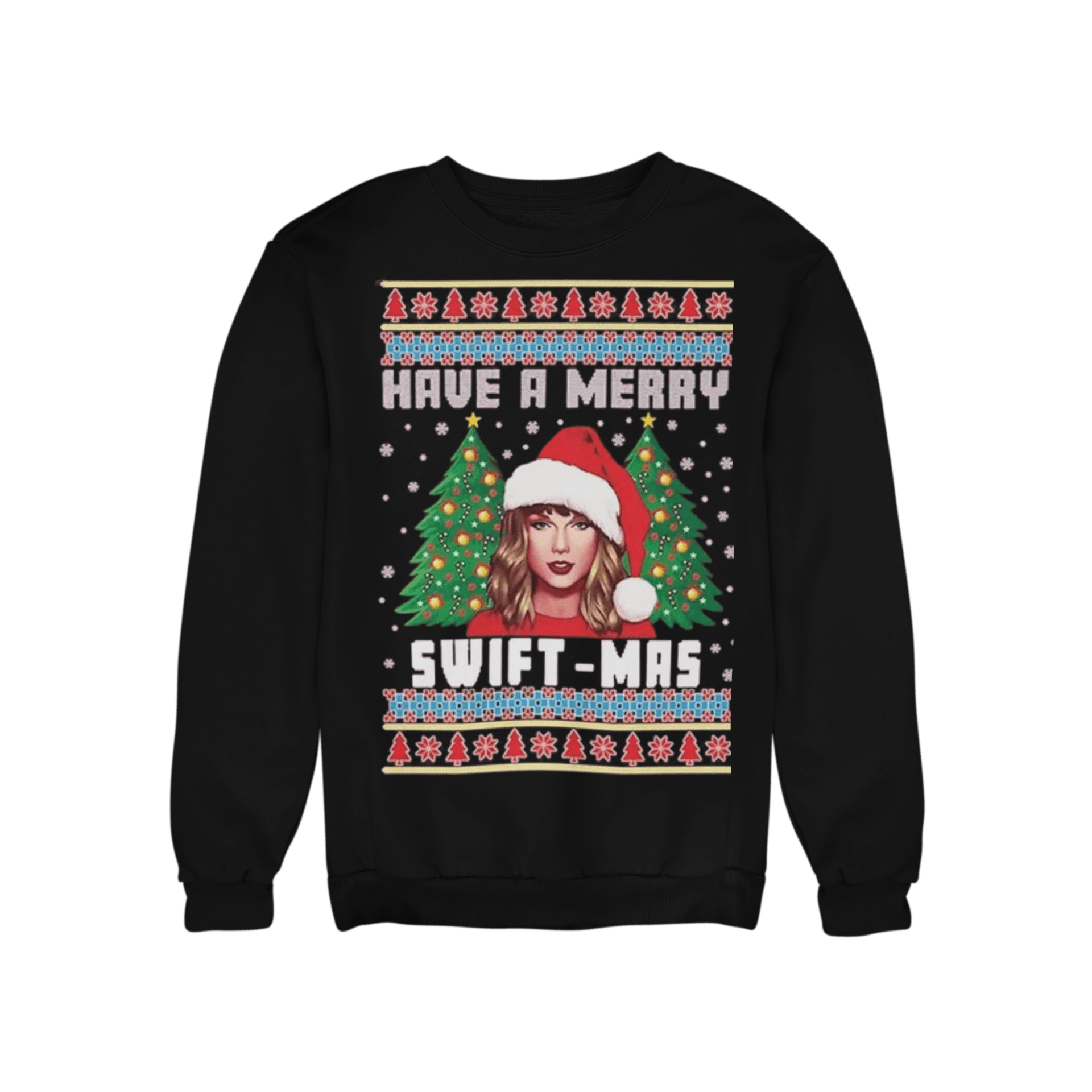 Have A Merry Swift Ugly Christmas Crewneck Sweater - TopKoalaTee