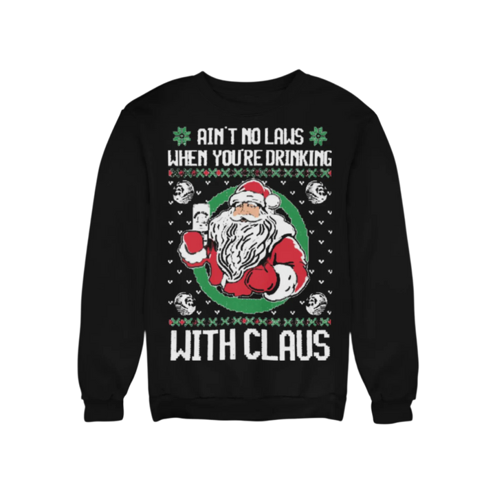 Ugly Christmas Crewneck Graphic Sweatshirt Aint no Laws When Drinking with Claws