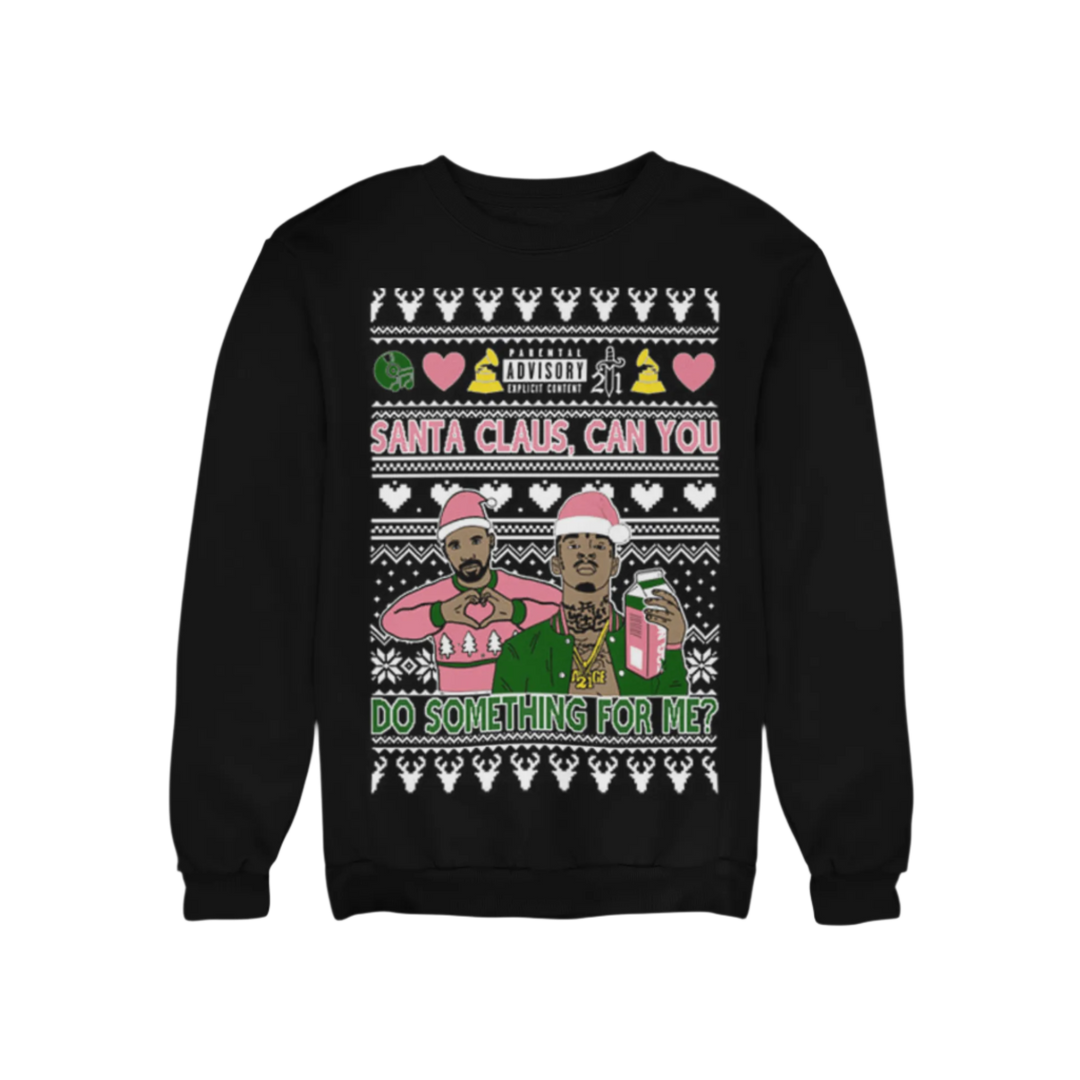 Ugly Christmas Crewneck Graphic Unisex Sweatshirt Santa Can't You Do Something For Me