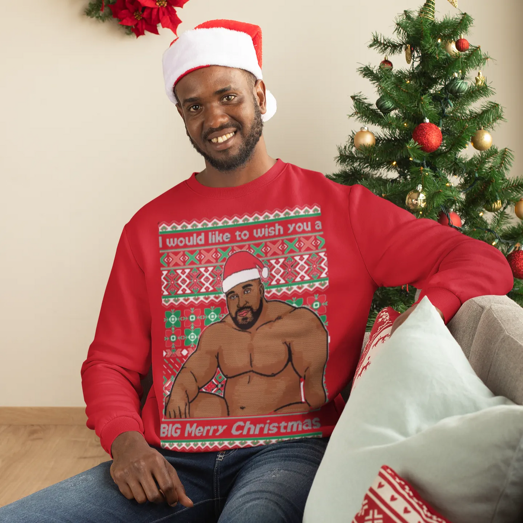 Ugly Christmas Graphic Crewneck Sweashirt I Would Like To Wish You A Big Merry Christmas