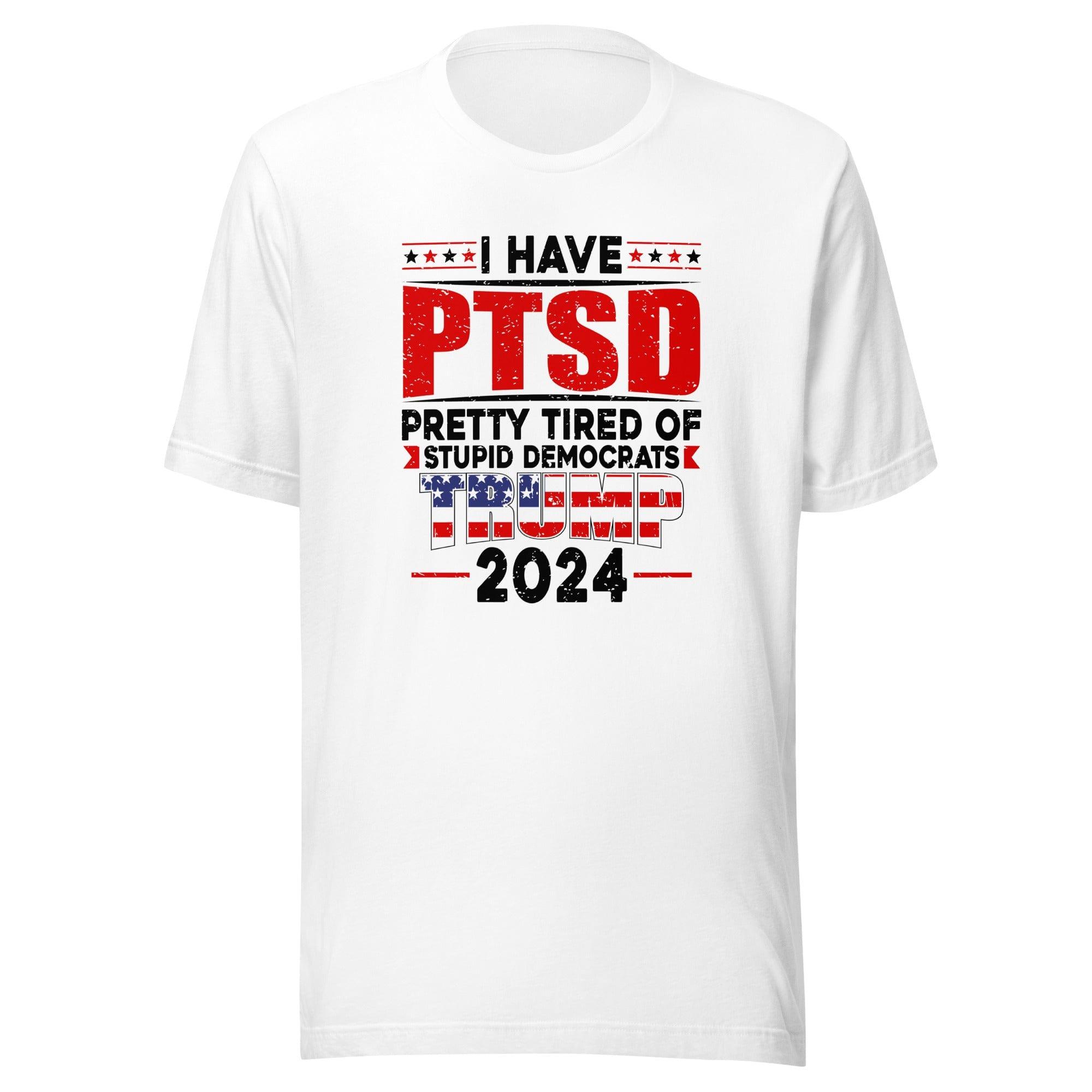 Trump T-shirt PTSD Pretty Tired Of Stupid Democrats Trump 2024 - TopKoalaTee