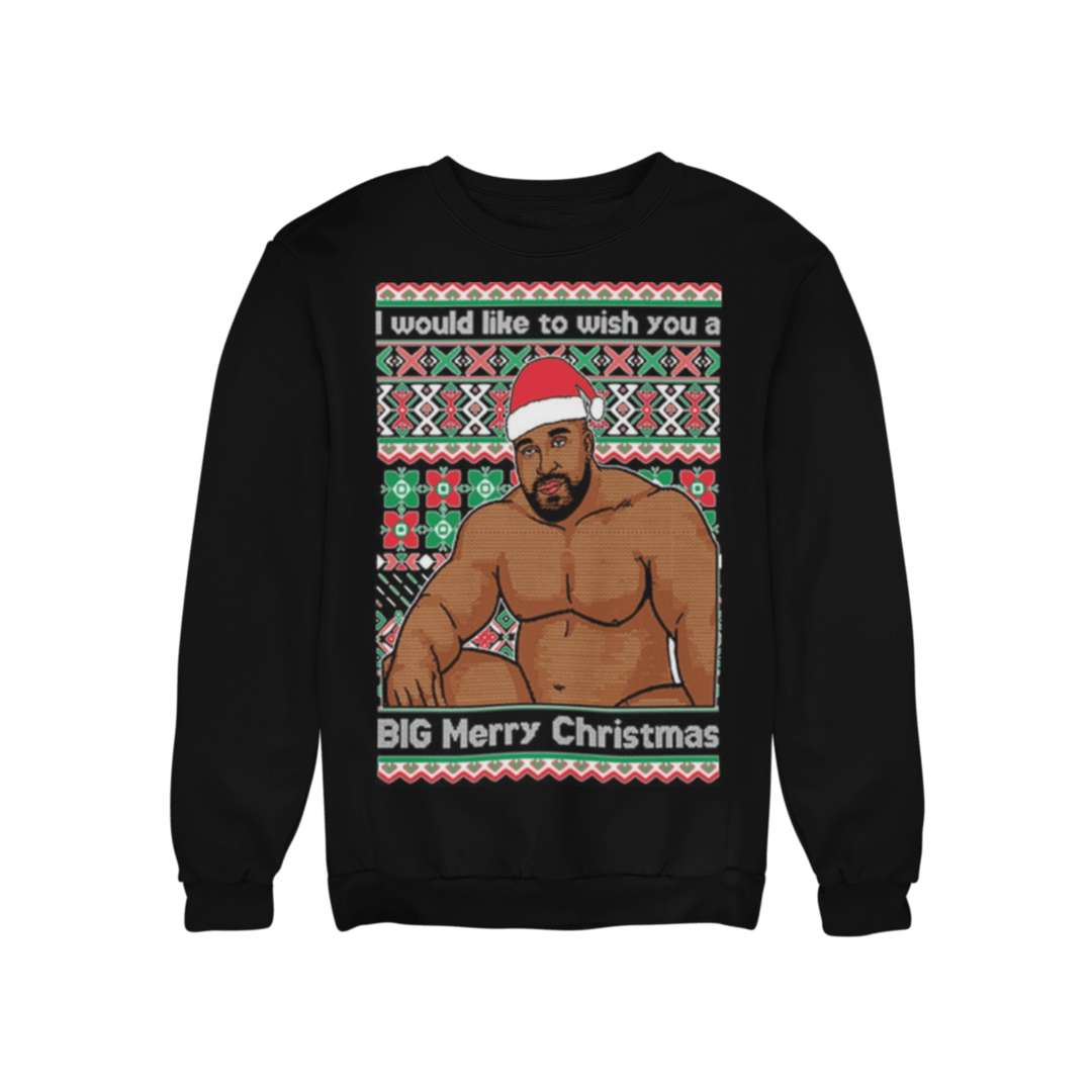 Ugly Christmas Sweater I Would Like To Wish You A Big Merry Christmas - TopKoalaTee