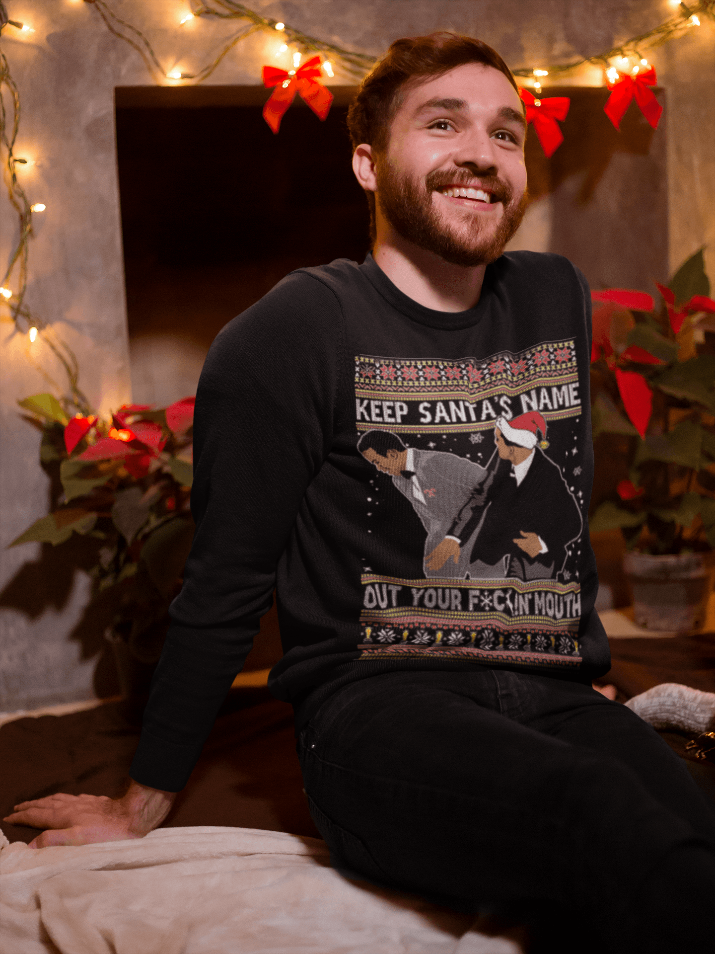 Ugly Christmas Sweater Keep Santa's Name Out of Your Fu**in Mouth Top Koala Tee - TopKoalaTee