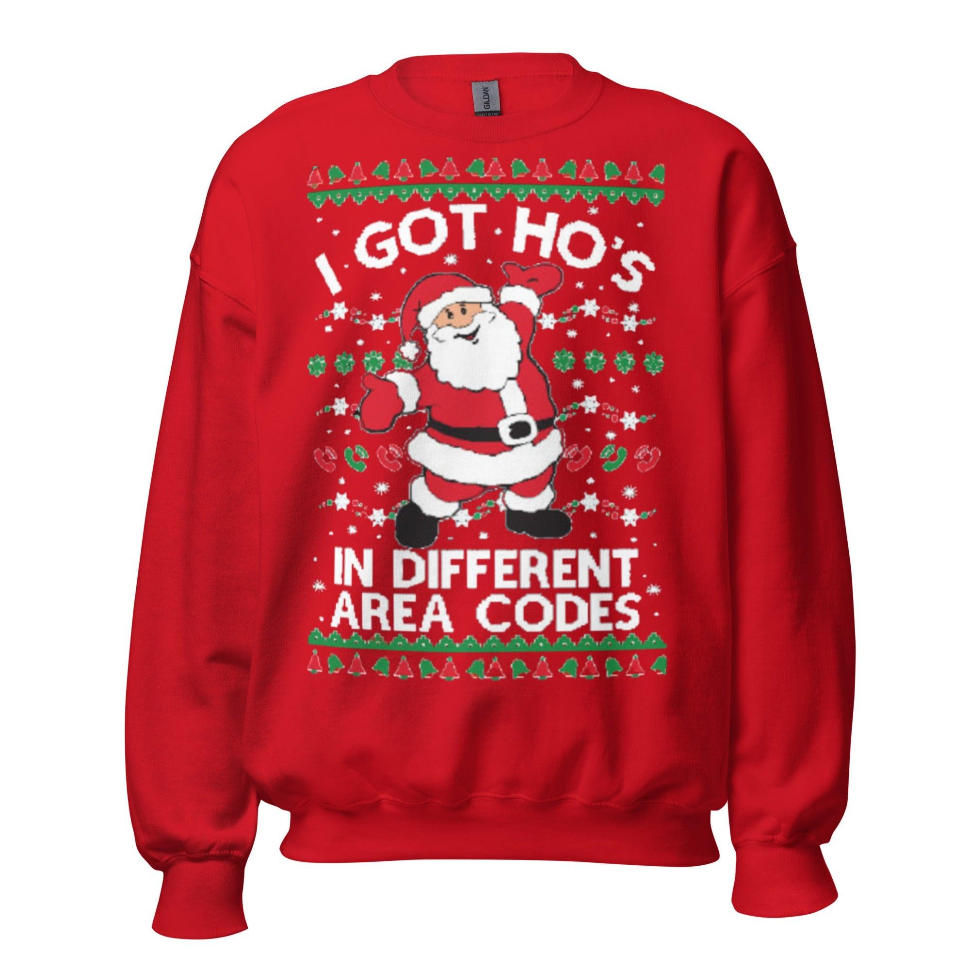 I Got Ho's in Different Area Codes Ugly Christmas Sweater