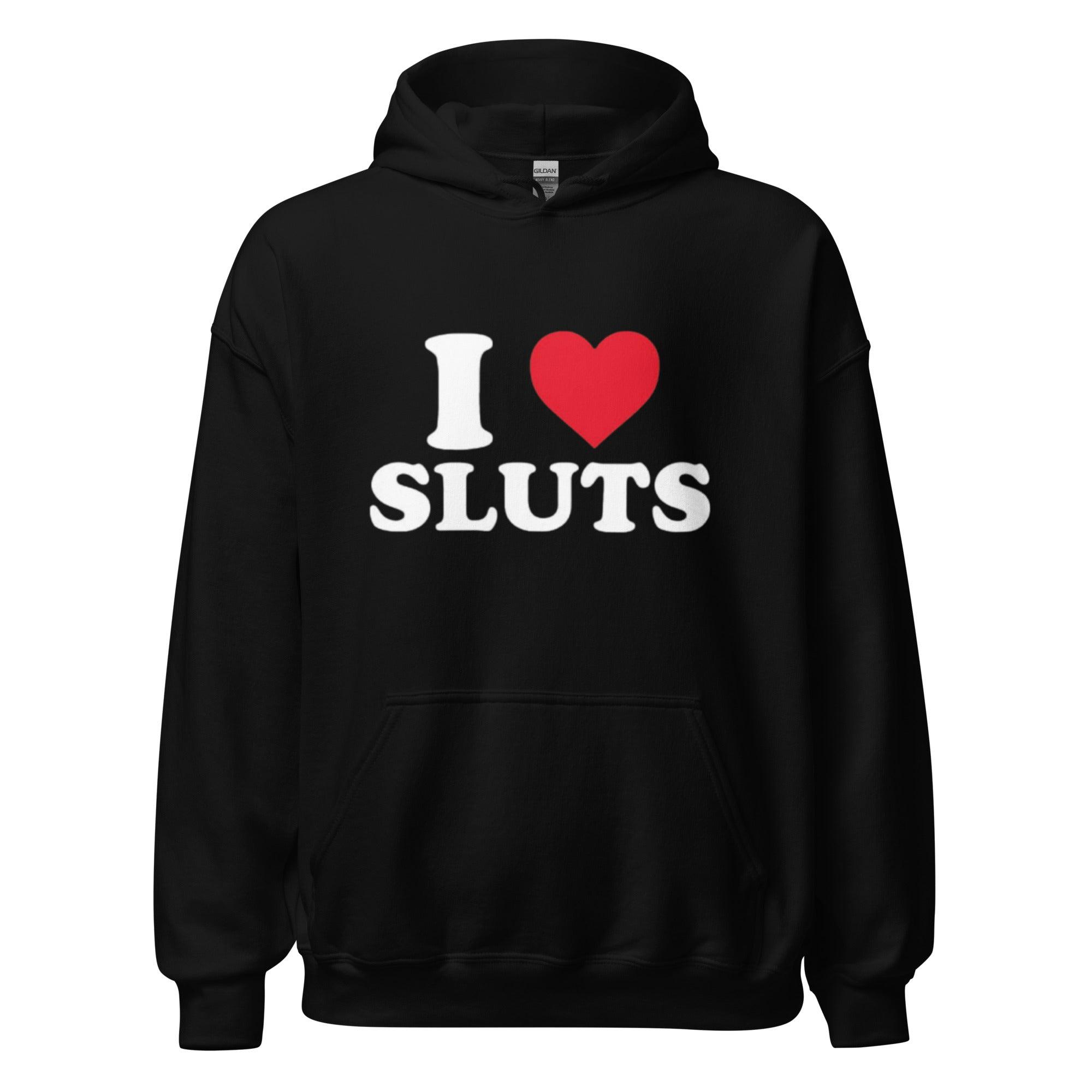 I Love Sluts Hoodie Top Koala Blended HeavyWeight Unisex Pullover - TopKoalaTee