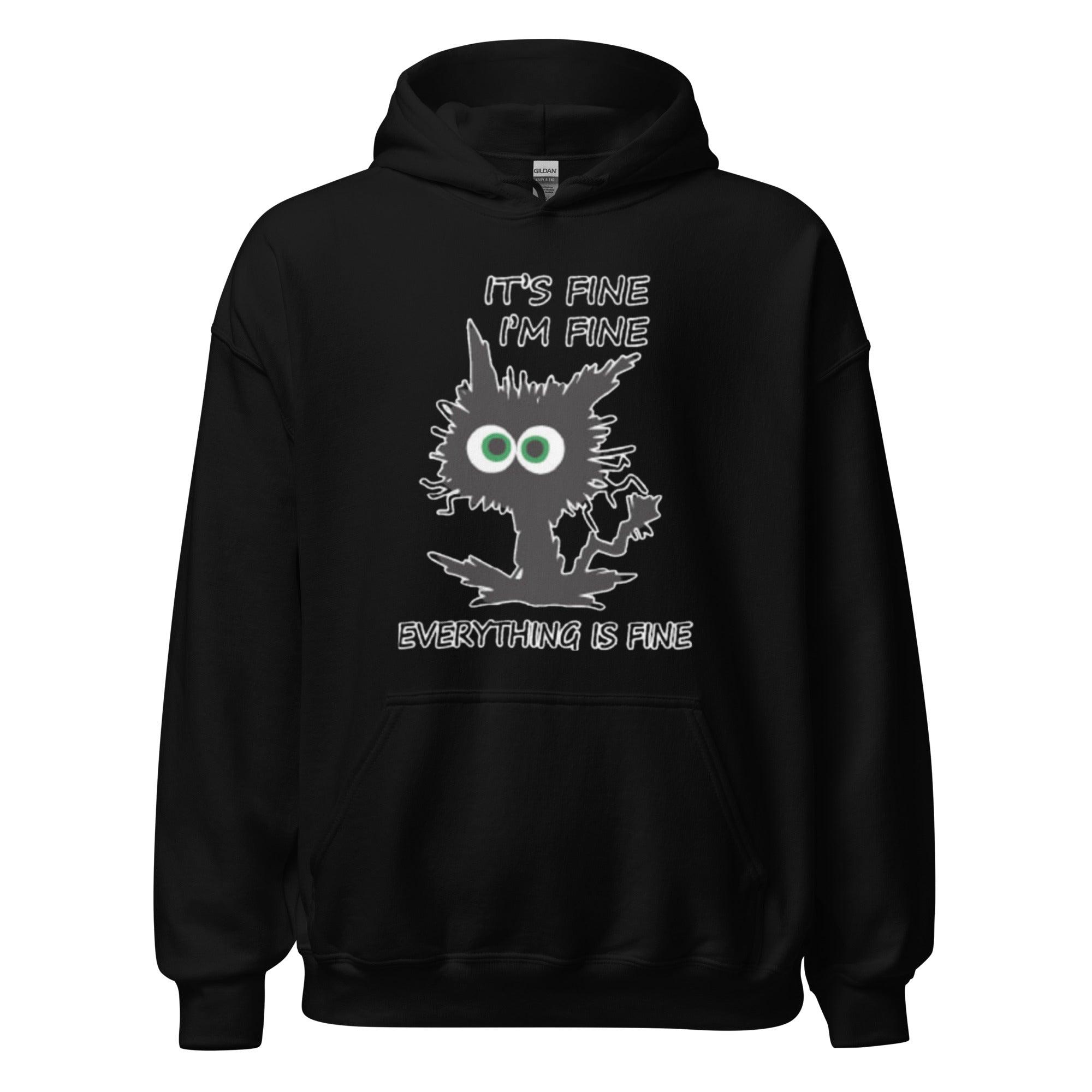 Neurotic Cat Hoodie It's Fine, I'm Fine Everything Is Fine Soft Style Unisex Hoodie