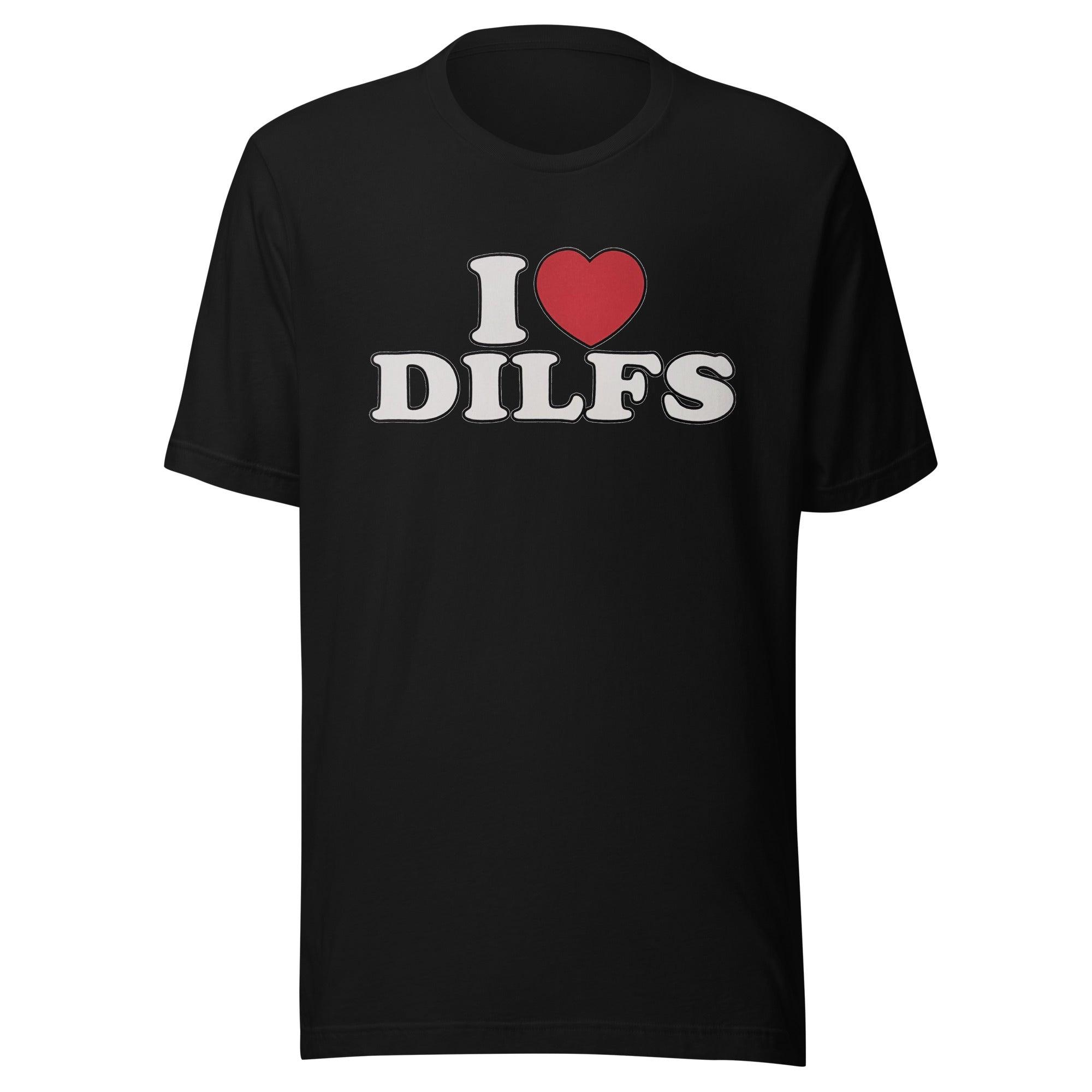 I Love Dilfs with Heart Shaped Love Short Sleeve Unisex Top - TopKoalaTee