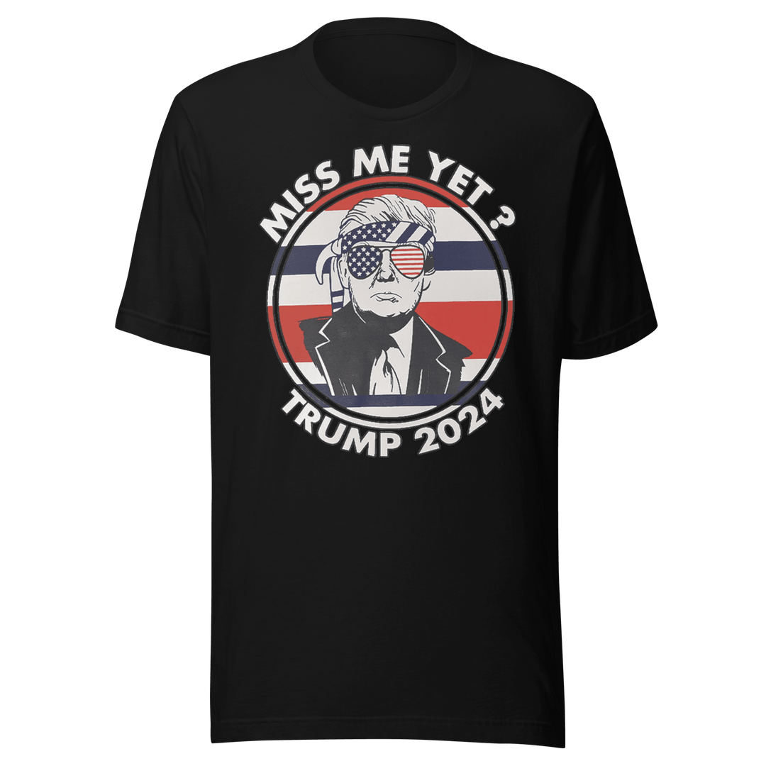Trump T-Shirt 2024 Patriotic Glasses Miss Me Yet? Short Sleeve Unisex Crewneck Top - TopKoalaTee