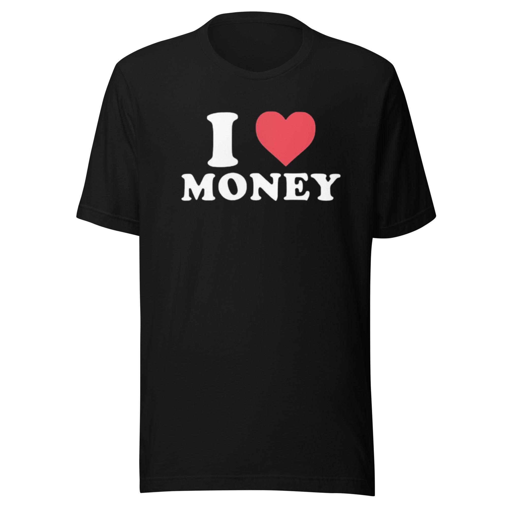 I Love Money 100% Ultra Soft Cotton Unisex Short Sleeve Crew Neck Top - TopKoalaTee