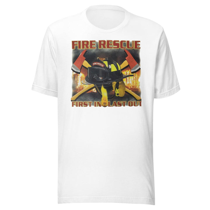 Fire Rescue T-shirt First in Last Out First Responder Short Sleeve Unisex Top - TopKoalaTee