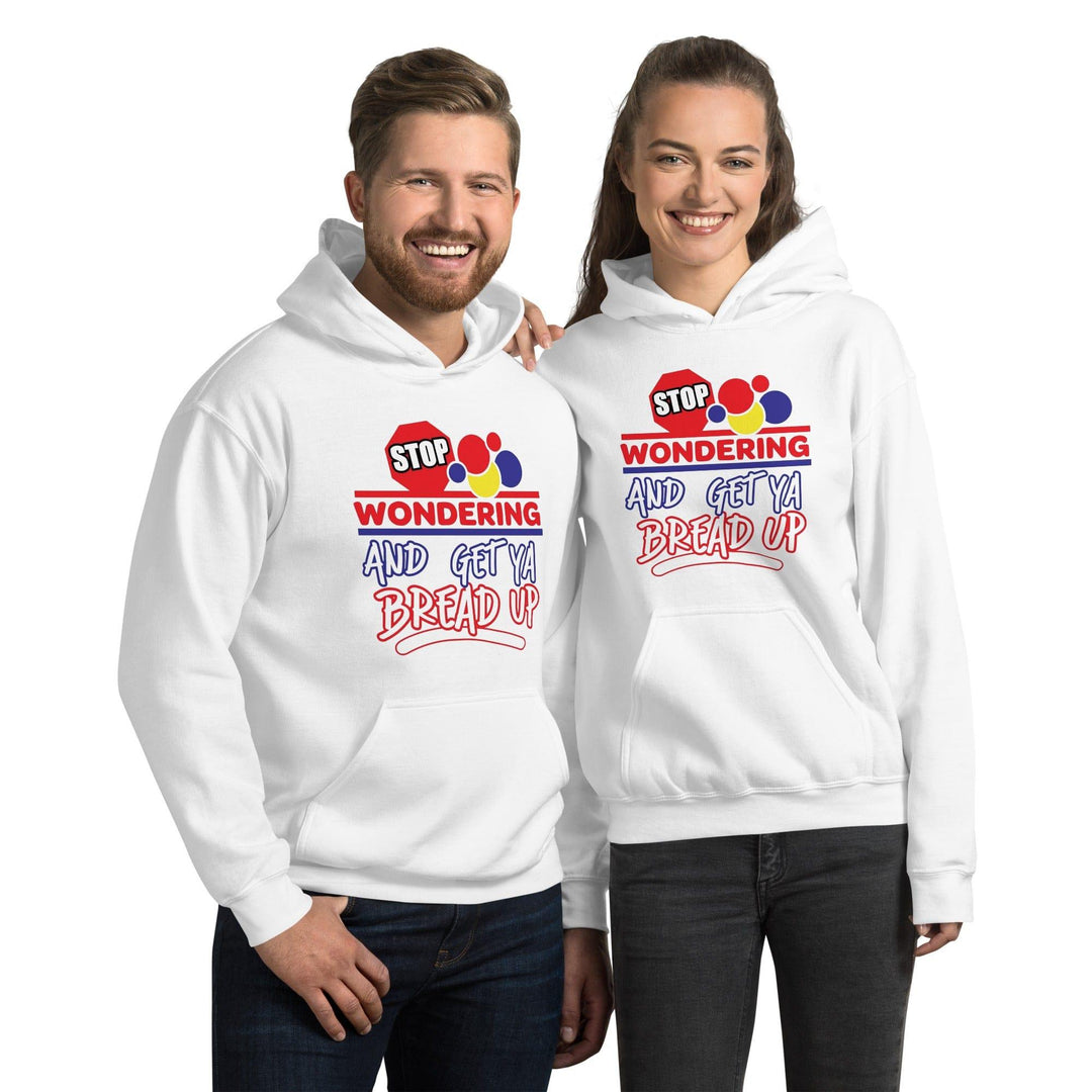 Graphic Hoodie Wonder Bread Logo Stop Wondering and Get Ya Bread Up Humor Unisex Pullover - TopKoalaTee